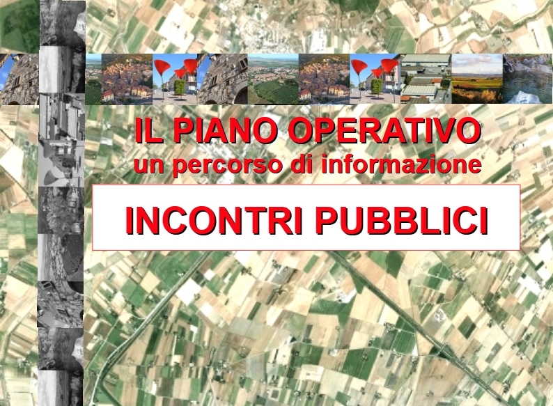 Luned 6 e 13 maggio due incontri sul Piano operativo